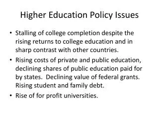 Higher Education Policy Issues