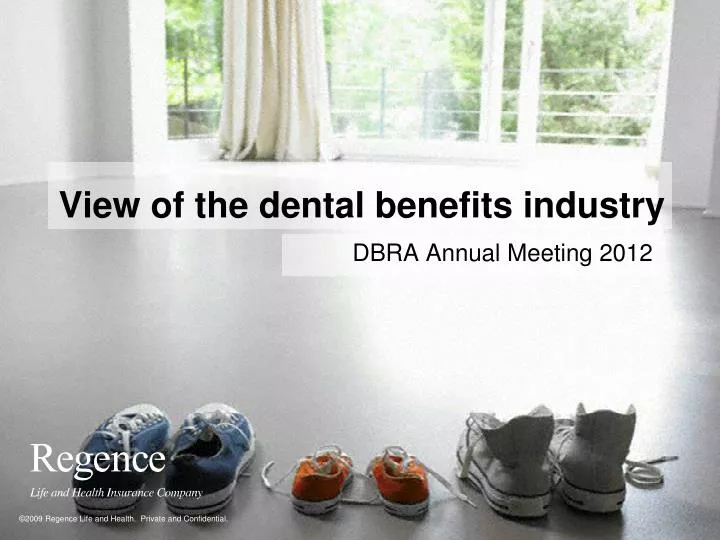view of the dental benefits industry