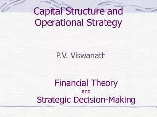 Capital Structure and Operational Strategy