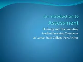 An Introduction to Assessment