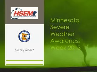 Minnesota Severe Weather Awareness Week 2013