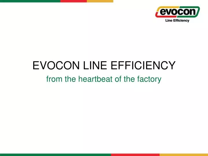 evocon line efficiency