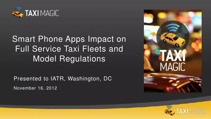 smart phone apps impact on full service taxi fleets and model regulations