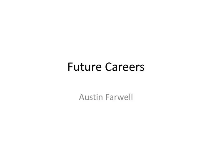 future careers