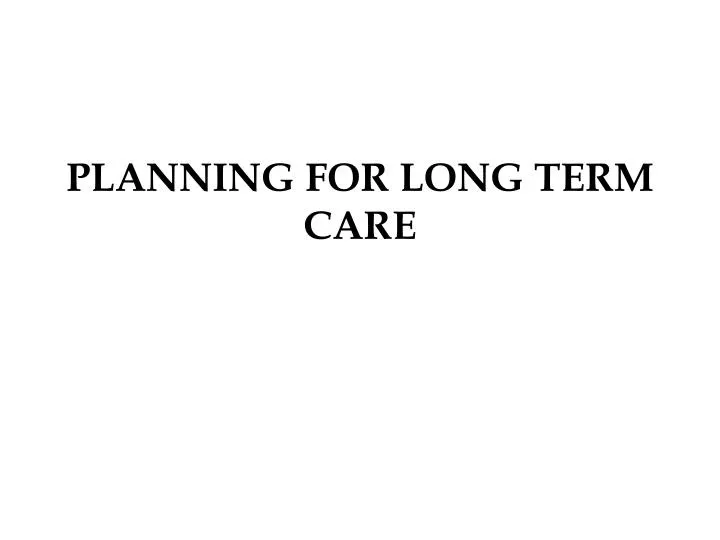 planning for long term care
