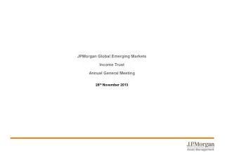 JPMorgan Global Emerging Markets Income Trust Annual General Meeting