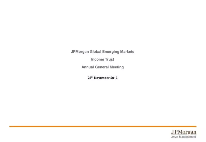 jpmorgan global emerging markets income trust annual general meeting