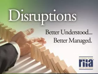 The Tools To Better Manage Disruptions