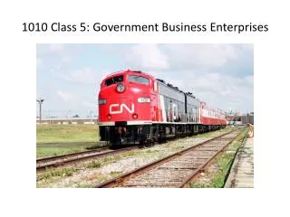 1010 Class 5: Government Business Enterprises