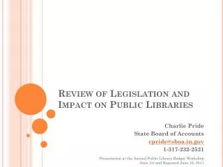 Review of Legislation and Impact on Public Libraries