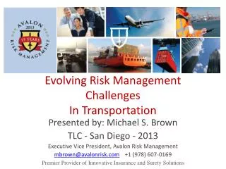 Evolving Risk Management Challenges In Transportation
