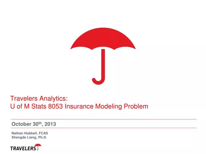 travelers analytics u of m stats 8053 insurance modeling problem
