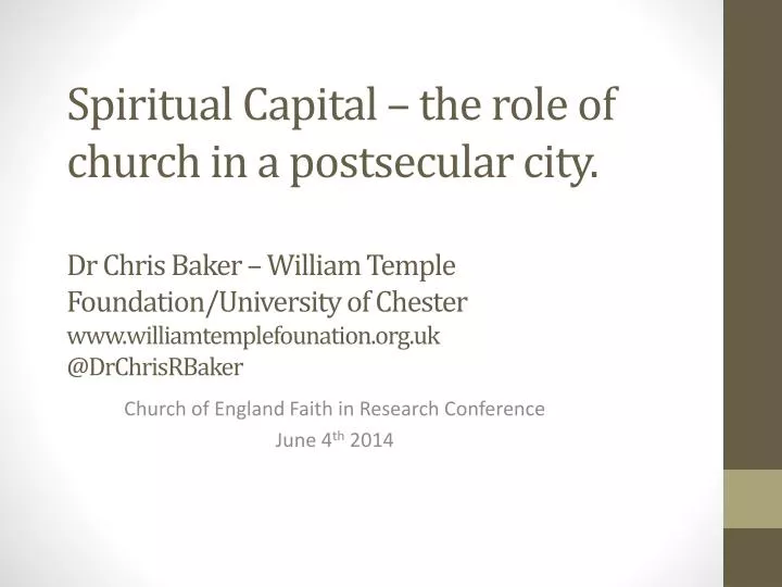 church of england faith in research conference june 4 th 2014