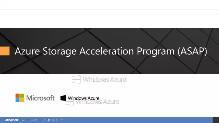azure storage acceleration program asap
