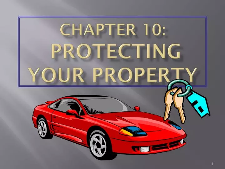 chapter 10 protecting your property