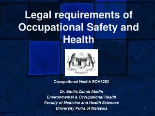 Legal requirements of Occupational Safety and Health