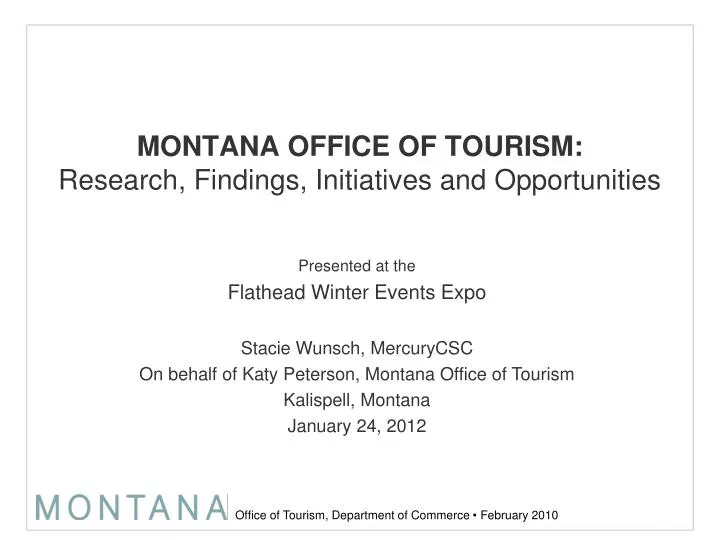 montana office of tourism research findings initiatives and opportunities