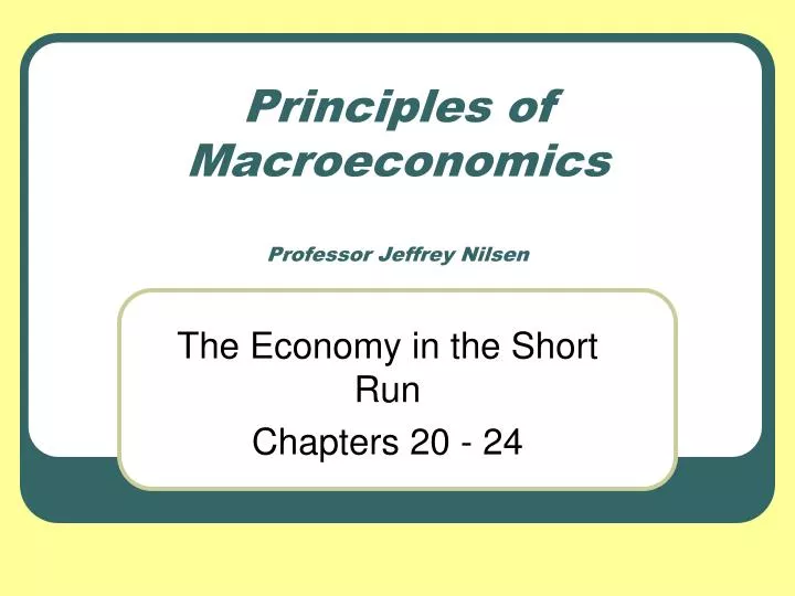 principles of macroeconomics professor jeffrey nilsen
