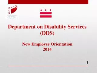 Department on Disability Services (DDS) New Employee Orientation 2014