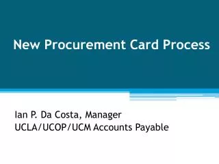 New Procurement Card Process