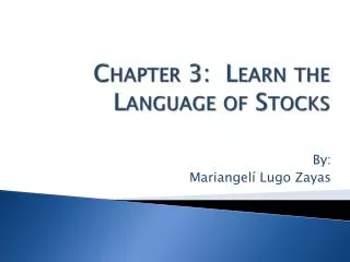 Chapter 3: Learn the Language of Stocks