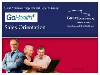 Great American Supplemental Benefits Group Sales Orientation