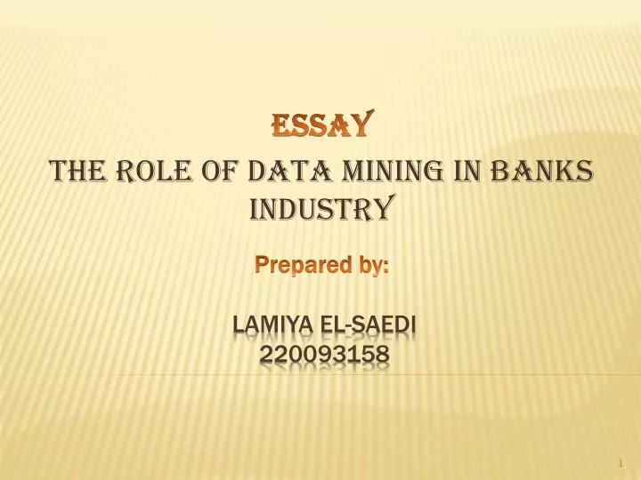 essay the role of data mining in banks industry