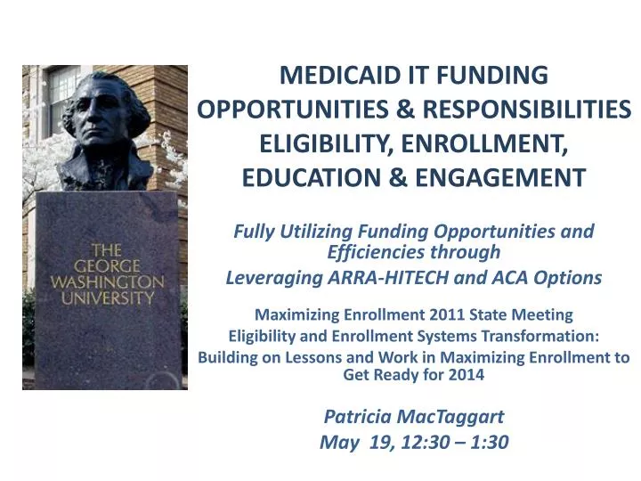 medicaid it funding opportunities responsibilities eligibility enrollment education engagement