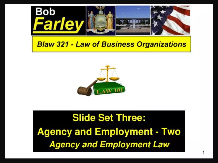 slide set three agency and employment two agency and employment law
