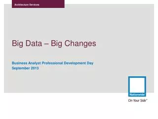 Big Data – Big Changes