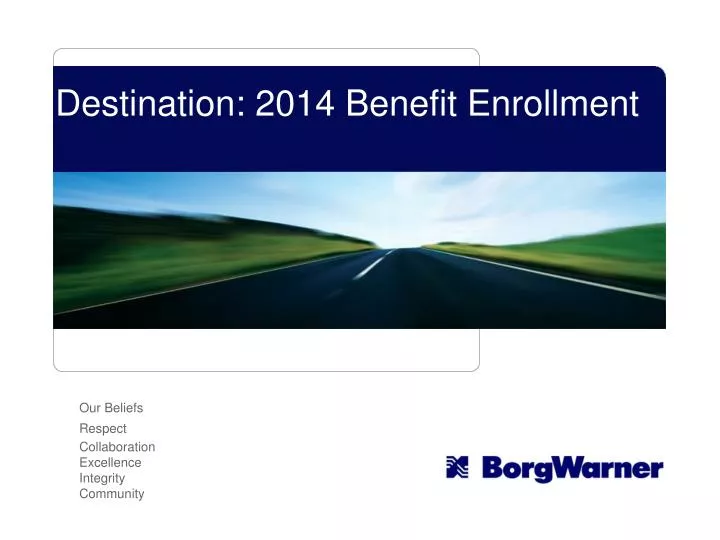 destination 2014 benefit enrollment