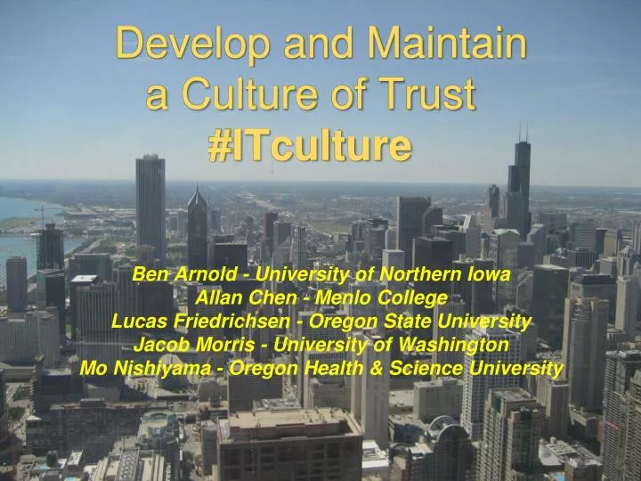develop and maintain a culture of trust itculture