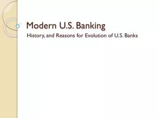 Modern U.S. Banking