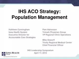 IHS ACO Strategy: Population Management