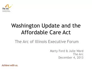 Washington Update and the Affordable Care Act