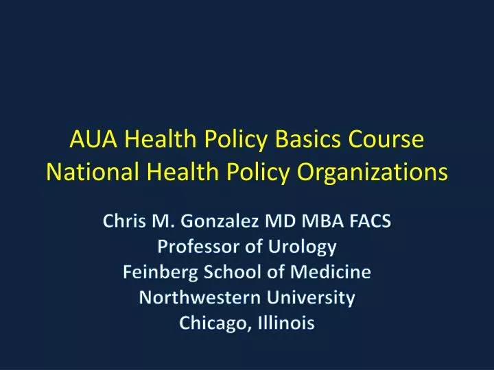 aua health policy basics course national health policy organizations