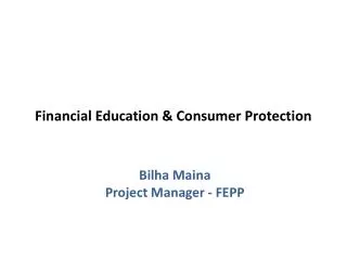 Financial Education &amp; Consumer Protection