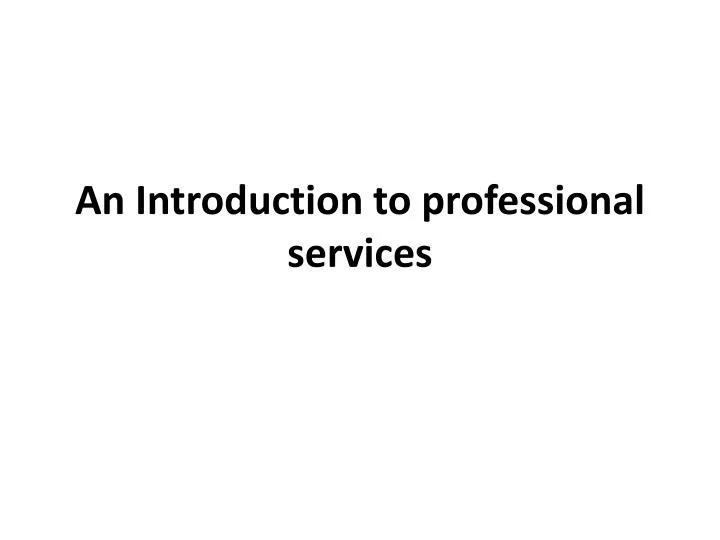 an introduction to professional services