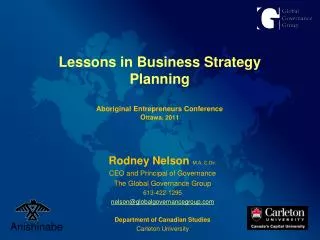 Lessons in Business Strategy Planning Aboriginal Entrepreneurs Conference O ttawa, 2011