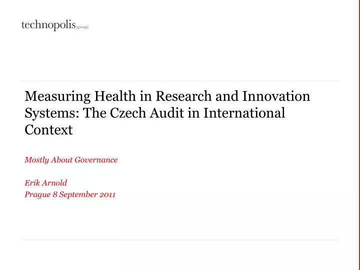 measuring health in research and innovation systems the czech audit in international context