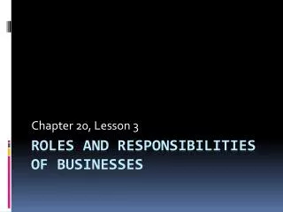 Roles and Responsibilities of Businesses