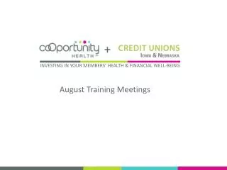 August Training Meetings