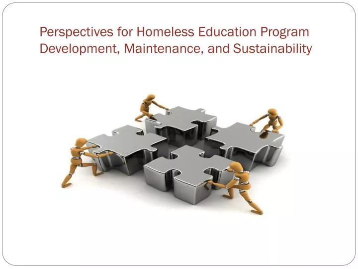 perspectives for homeless education program development maintenance and sustainability