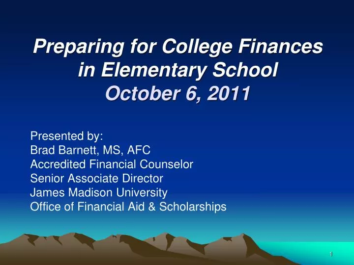 preparing for college finances in elementary school october 6 2011