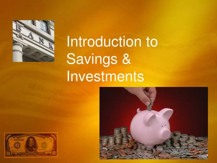 introduction to savings investments