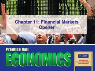 Chapter 11: Financial Markets Opener