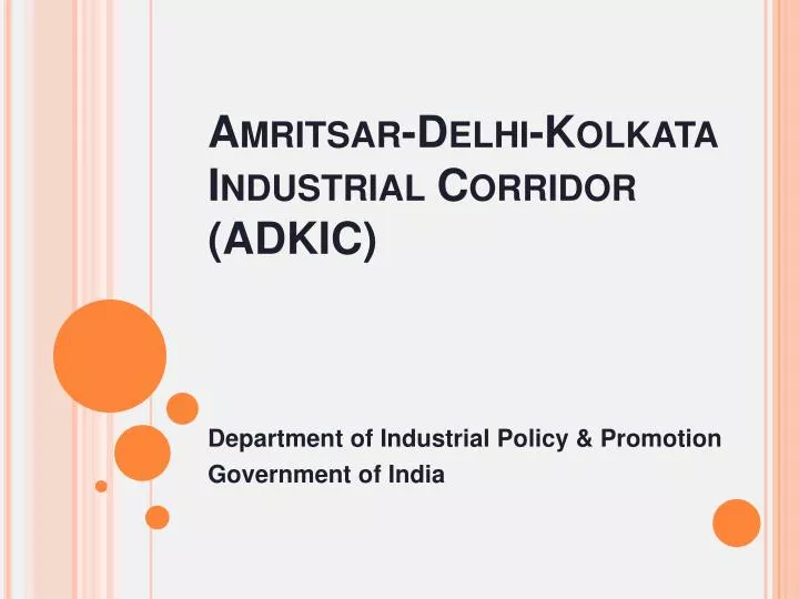 amritsar delhi kolkata industrial corridor adkic