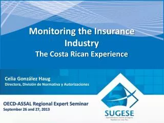 Monitoring the Insurance Industry The Costa Rican Experience