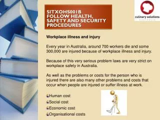 SITXOHS001B Follow HEALTH, SAFETY AND SECURITY PROCEDURES