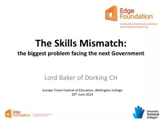 The Skills Mismatch: the biggest problem facing the next Government